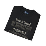 Resignation Graphic Tee