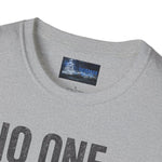 Unisex T-Shirt No One Is Responsible for the Impossible