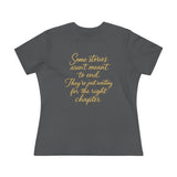 Women's Tee - Some stories aren't meant to end