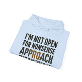 Approach respectfully Hoodie - Heavy Blend