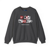 "By What Authority" Crewneck Sweatshirt