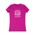 I Am The Storm, Women's Favorite Tee