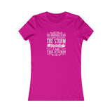 I Am The Storm, Women's Favorite Tee
