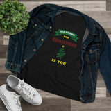 All I Want For Christmas Is You, Women's Premium Tee
