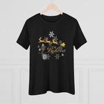 I Believe, Women's Premium Tee
