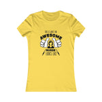 This Is What An Awesome Nurse Looks Like , Women's Favorite Tee