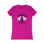 This Is What An Awesome Nurse Looks Like , Women's Favorite Tee