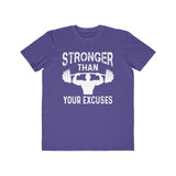 Stronger Than Your Excuses, Men's Lightweight Fashion Tee