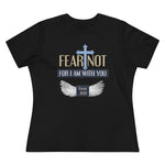 Fear Not For I Am With You, Women's Premium Tee