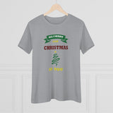 All I Want For Christmas Is You, Women's Premium Tee