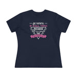 Be Faithful In Small Things Because It Is In That Your Strength Lies, Women's Premium Tee