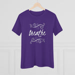 Breathe, Women's Premium Tee