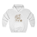 Let It Snow, Classic Unisex Heavy Blend™ Hooded Sweatshirt