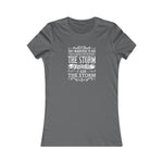 I Am The Storm, Women's Favorite Tee