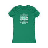 I Am The Storm, Women's Favorite Tee