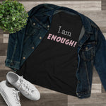 I Am Enough, Women's Premium Tee